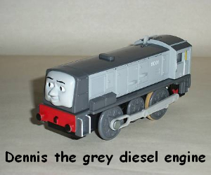 Dennis the diesel